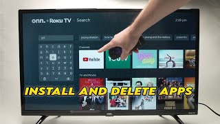Onn Roku TV: How to Install and Delete Apps