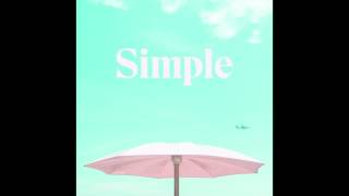 Goldchain feat. Sylo Nozra - "Simple" OFFICIAL VERSION