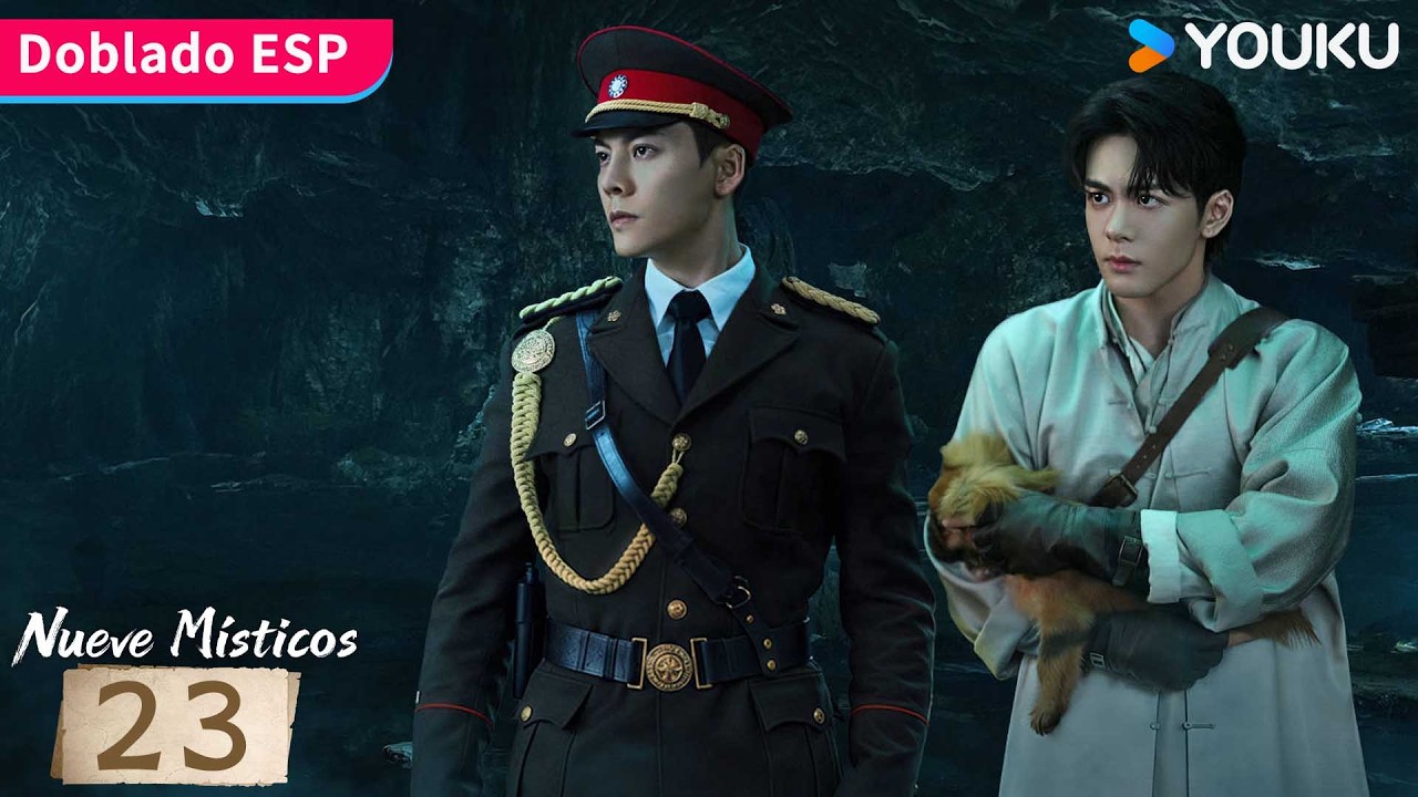 【Doblado ESP】Nueve Místicos EP23 | Nueve héroes y una misión para salvar Changsha 🔥| YOUKU