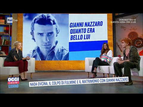Gianni Nazzaro, il ricordo della moglie Nada e della figlia Giorgia-Oggi è un altro giorno28/04/2022