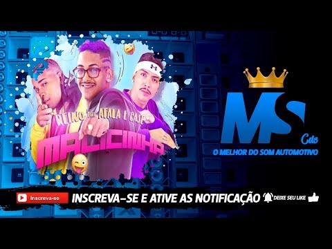 Mc Reino e Afala e Case - Malicinha