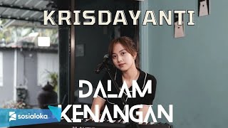 DALAM KENANGAN - KRISDAYANTI | COVER BY MICHELA THEA