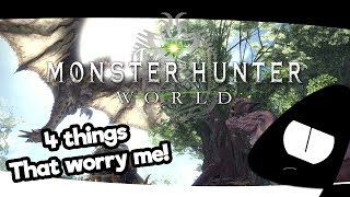 Monster Hunter World - 4 Things That Worry Me ~ RubeboyProductionsᴴᴰ