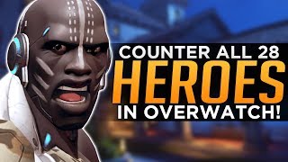 Overwatch: How to COUNTER Every HERO!