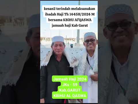 Jamaah Haji 2024 jks 59 Kab Garutbersama KBiHU Al Qaswa