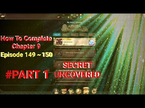 How To Complete CHAPTER 9, Episode 149~150, Secret Uncovered, Part 1 | Seven Deadly Sins Grand Cross