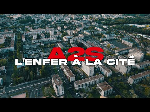 A2S - L'enfer à la cité