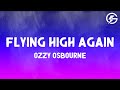 Flying High Again - Ozzy Osbourne (Lyrics)