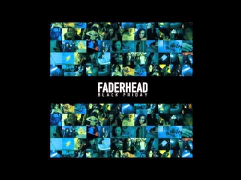 Faderhead - Destroy Improve Rebuild (Official / With Lyrics)