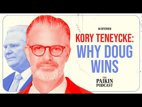 Kory Teneycke: Why Doug Ford Keeps Winning