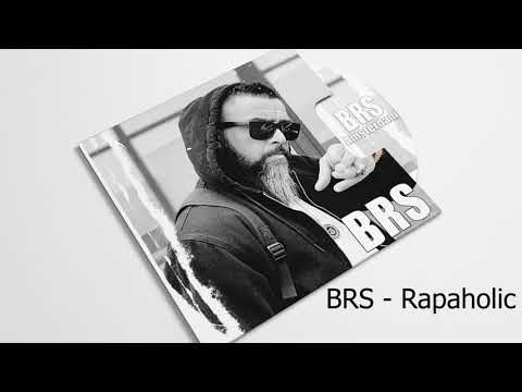 BRS - Rapaholic