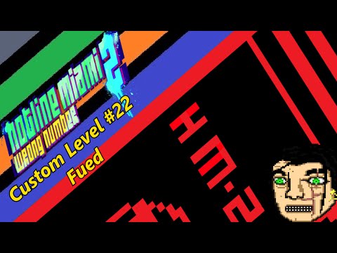 Hotline Miami 2 Custom Level Editor #22 Fued