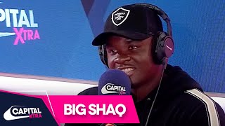 Big Shaq On Dating &amp; &#39;Man Don&#39;t Dance&#39; Going Viral | Capital Xtra