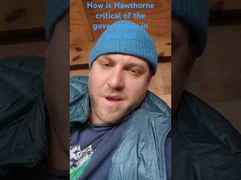 How is #Hawthorne in #scarletletter critical of the #government, in general?