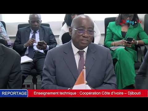 Enseignement technique / Coopération Côte d’Ivoire – Djibouti
