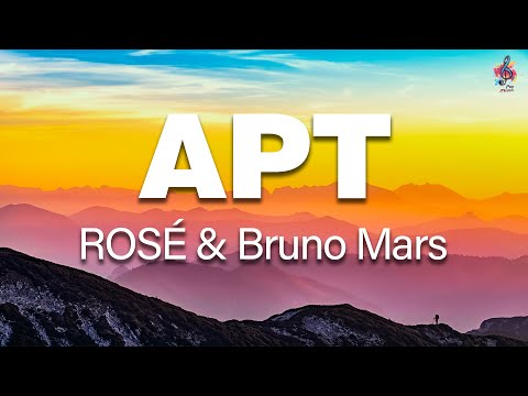 ROS&Eacute; & Bruno Mars - APT. (Lyrics)