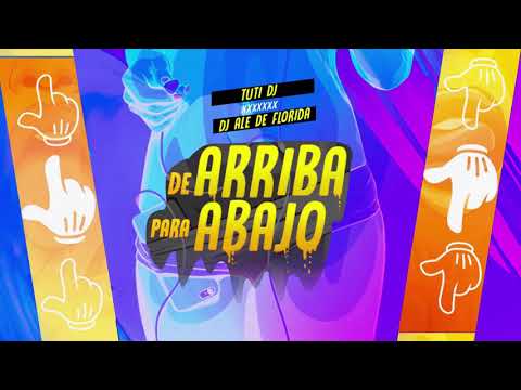DE ARRIBA PARA ABAJO - TUTI DJ x DJ ALE DE FLORIDA - RKT