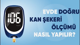Evde Doğru Kan Şekeri Ölçümü