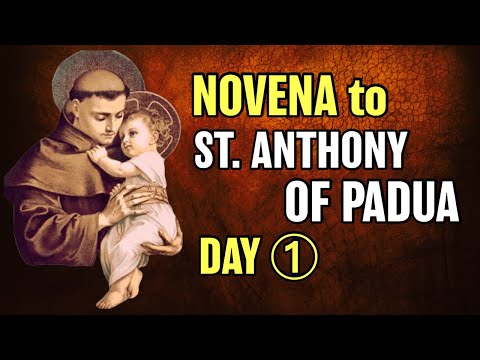 St. Anthony of Padua Novena - Day 1