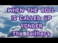 When The Roll Is Called Up Yonder - The Gaithers - with lyrics