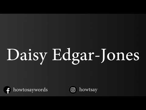 How To Pronounce Daisy Edgar Jones