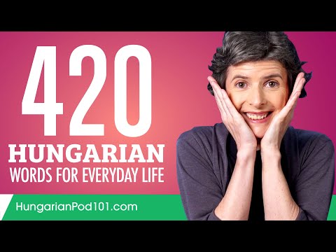 420 Hungarian Words for Everyday Life - Basic Vocabulary #21