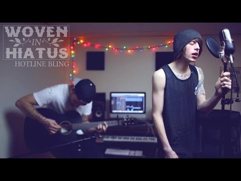 Drake - Hotline Bling [Band: Woven In Hiatus] (Punk Goes Pop Style Cover) 