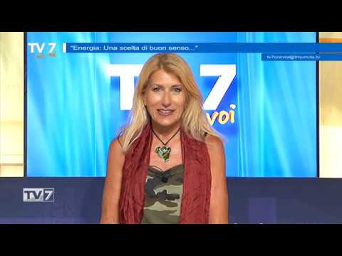 Tv7 con Voi del 9/7/2020 - Energia: Una scelta di buon senso (1 di 3)