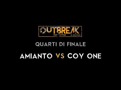 Outbreak 2019: AMIANTO vs COY ONE - Quarti - 1° Eliminatoria