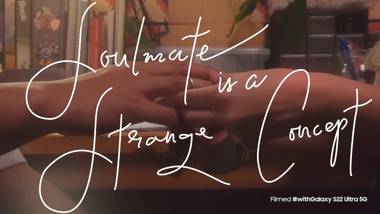 Galaxy Movie Studio Present : Soulmate is a Strange Concept by Serangkai Films | Samsung Indonesia