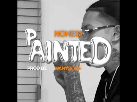 NOHESI - Painted (Official Lyric Video)