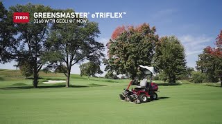 Toro Greensmaster® eTriFlex™ 3360 with GeoLink® Mow Overview (2026) Product Video