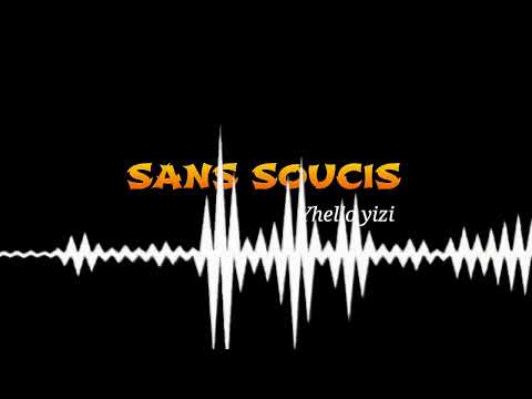 Yhello yizi... SANS SOUCIS.mp3