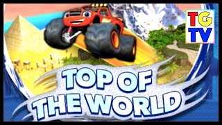 Blaze and the Monster Machines - Top of the World 1-6