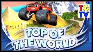Blaze and the Monster Machines - Top of the World 1-6