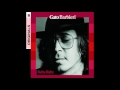 Gato Barbieri - Ngiculela-Es Una Historia-I Am Singing