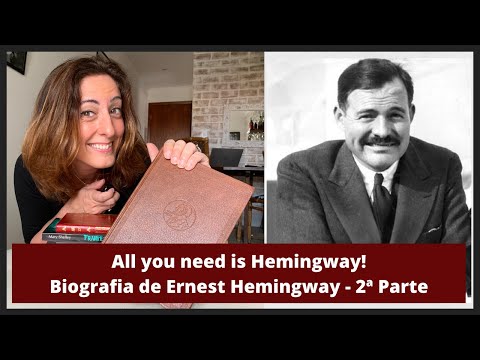 All you need is Hemingway - Biografia Ernest Hemingway - Parte 2