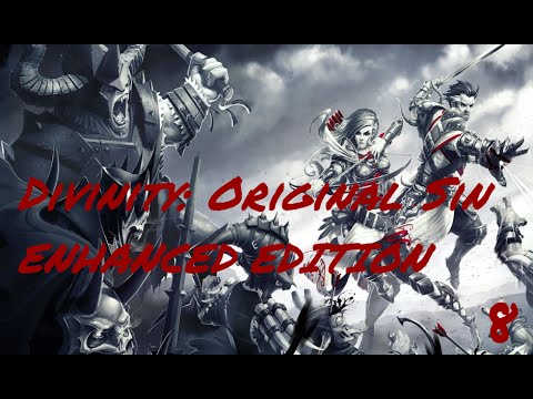 Let's Play Divinity: Original Sin Enhanced Edition Coop #8 - Outskirts and Undead