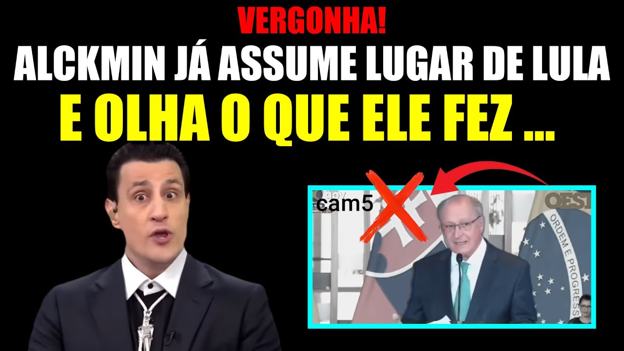 ATENÇÃO! ALCKMIN ASSUME O LUGAR DE LUL4, E...