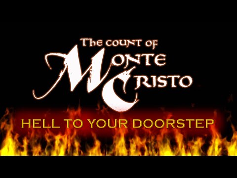 Hell To Your Doorstep - Lyric Video (The Count of Monte Cristo)