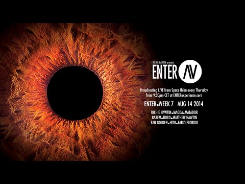 ENTER.AV Ibiza - Week 7 (August 14 2014)