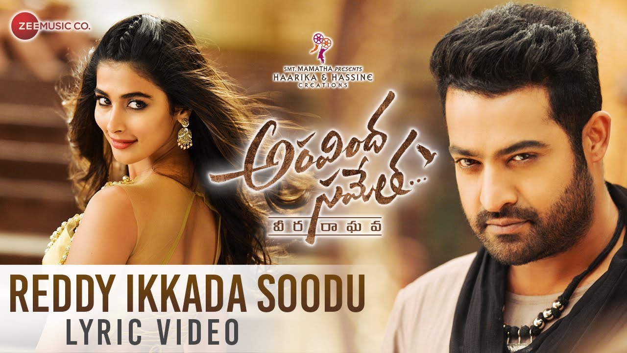 Reddy Ikkada Soodu Lyrics  | Aravinda Sametha Veera Raghava | Eesha Rebba | Anjana Soumya | S.Thaman