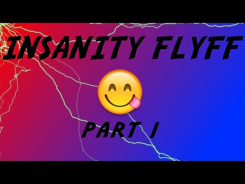 Insanity FlyFF | Starting out | (1)