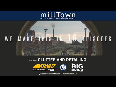 Clutter & detailing 14/17 |  Creating a detailed Mill Town | Trainz Railroad Simulator 19