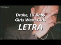 Drake Girls Want Girls Ft Lil Baby LETRA
