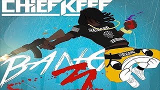 Chief Keef - Now (Bang 3)