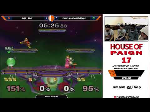 [House of Paign 17] Slop + Eggy (R) vs. Zamu + CLN | Absentpage (G) SSBM Doubles