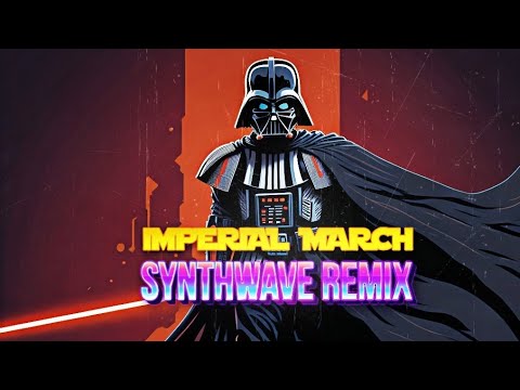 The Imperial March Synthwave Remix