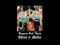 Three 6 Mafia Anyone Out There Lyrics