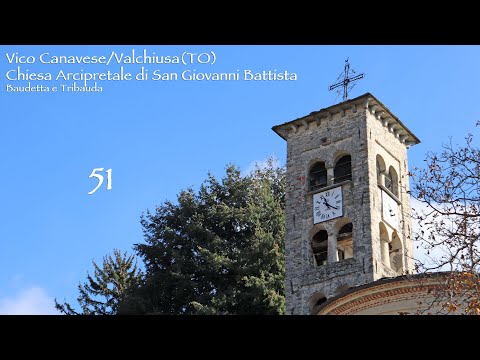 Le campane di Vico Canavese/Valchiusa(TO), Chiesa di San Giovanni Battista - Suonate Varie